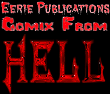 Eerie Publications - Comix from Hell